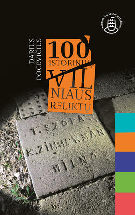 100 istorinių Vilniaus reliktų