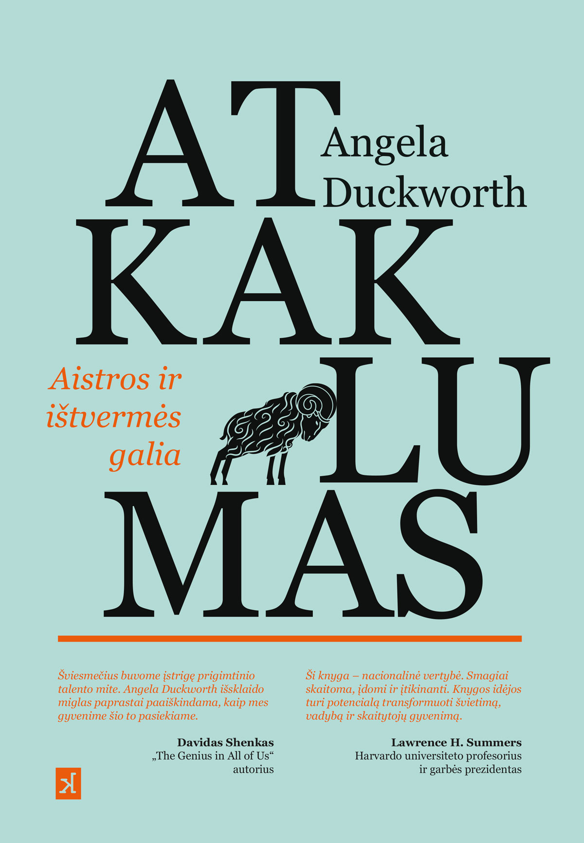 Atkaklumas. Aistros ir ištvermės galia (atnaujintas leidimas)