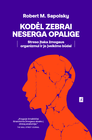 Kodėl zebrai neserga opalige. Streso įtaka žmogaus organizmui ir jo įveikimo būdai