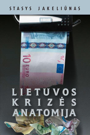 Lietuvos krizės anatomija