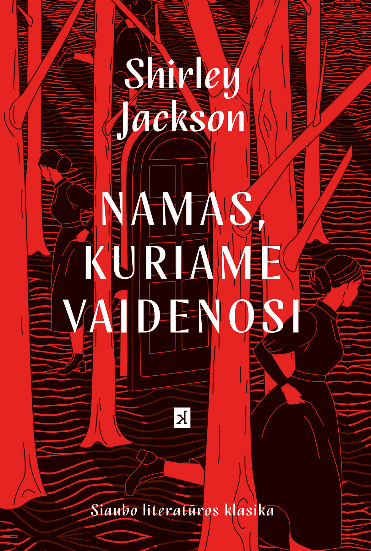 Namas, kuriame vaidenosi