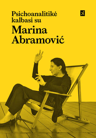 Psichoanalitikė kalbasi su Marina Abramović.  Menininkė kalbasi su Jeannette Fischer