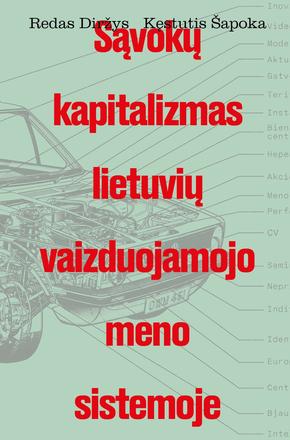 Sąvokų kapitalizmas lietuvių vaizduojamojo meno sistemoje