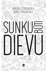 Sunku būti dievu