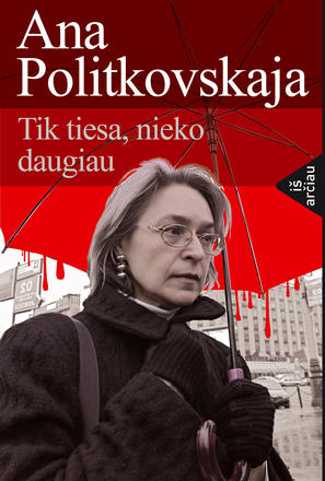 Tik tiesa, nieko daugiau