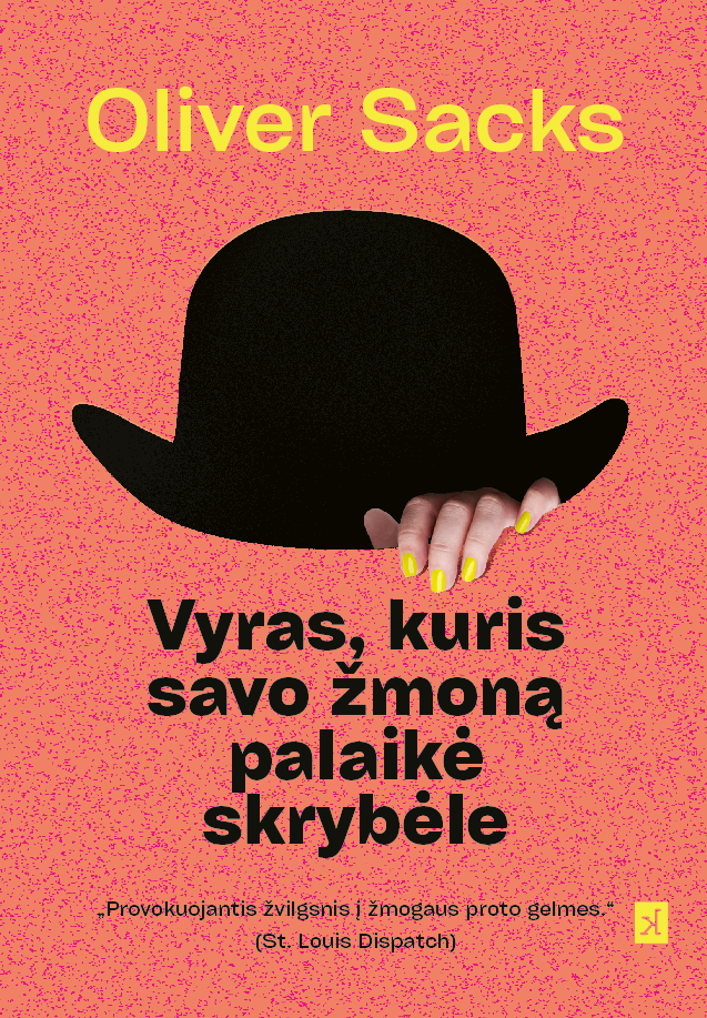 Vyras, kuris savo žmoną palaikė skrybėle (antras leidimas)