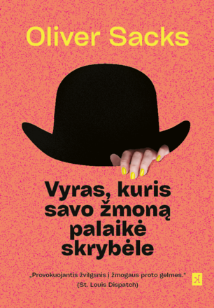 Vyras, kuris savo žmoną palaikė skrybėle (antras leidimas)